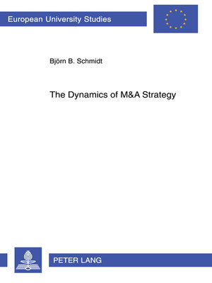 cover image of The Dynamics of M&A Strategy